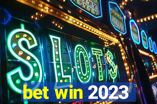 bet win 2023